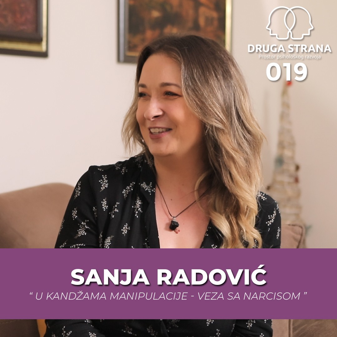 Sanja Radović : U kandžama manipulacije – veza sa narcisom. | Druga Strana Podcast 019